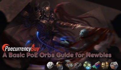 A Basic PoE Orbs Guide for Newbies